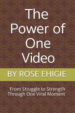 The power of one video (eBook, ePUB) - Ehigie, Rose