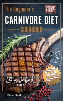 Cover The Beginner's Carnivore Diet Cookbook (eBook, ePUB)