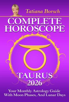 Complete Horoscope Taurus 2026 (eBook, ePUB) - Borsch, Tatiana