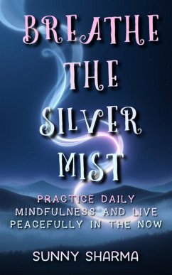 Cover Breathe the Silver Mist (eBook, ePUB)
