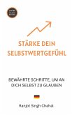 Stärke Dein Selbstwertgefühl (eBook, ePUB)