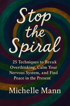 Cover Stop the Spiral (eBook, ePUB)