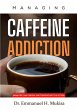 Managing Caffeine Addiction (eBook,... - Bild 1
