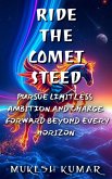 Ride the Comet Steed (eBook, ePUB)