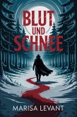 Blut Und Schnee (eBook, ePUB) Blut Und Schnee (eBook, ePUB)