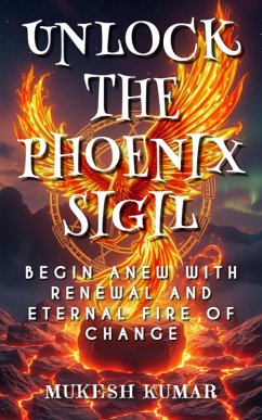 Cover Unlock the Phoenix Sigil (eBook, ePUB)