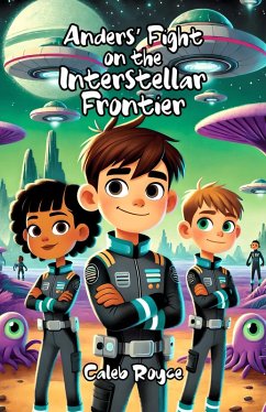 Anders' Fight on the Interstellar Frontier (eBook, ePUB) - Royce, Caleb
