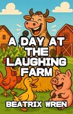 A Day at the Laughing Farm (eBook, ePUB)