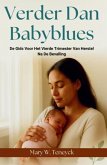 Verder Dan Babyblues (eBook, ePUB)