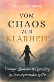 Vom Chaos Zur Klarheit (eBook, ePUB)