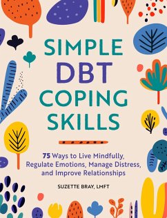Simple DBT Coping Skills (eBook, ePUB) - Bray Lmft, Suzette