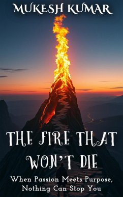 Cover The Fire That Won't Die (eBook, ePUB)