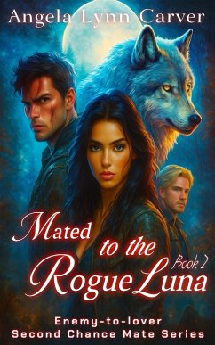 Cover Mated To The Rogue Luna (eBook, ePUB)