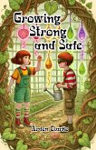 Growing Strong and Safe (eBook, ePUB)