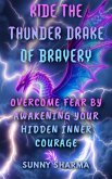 Ride the Thunder Drake of Bravery (eBook, ePUB)