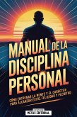 Manual De La Disciplina Personal (eBook, ePUB)