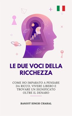 Cover Le Due Voci Della Ricchezza (eBook, ePUB)