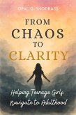 From Chaos to Clarity (eBook, ePUB) From Chaos to Clarity (eBook, ePUB)