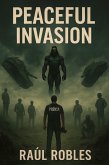 Peaceful Invasion (eBook, ePUB)