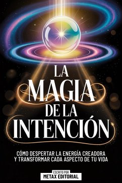Cover La Magia De La Intencion (eBook, ePUB)