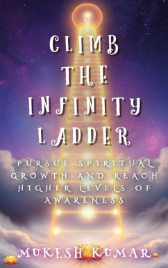 Climb the Infinity Ladder (eBook, ePUB) - Kumar, Mukesh