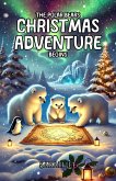 The Polar Bears Christmas Adventure Begins (eBook, ePUB)