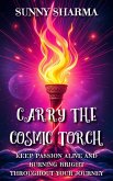 Carry the Cosmic Torch (eBook, ePUB)