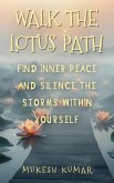 Walk the Lotus Path (eBook, ePUB)