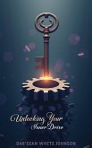 Unlocking Your Inner Drive (eBook, ePUB) Unlocking Your Inner Drive (eBook, ePUB)