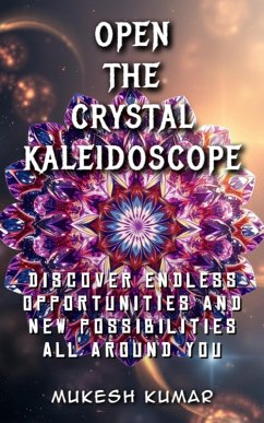 Cover Open the Crystal Kaleidoscope (eBook, ePUB)