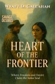 Heart of the Frontier (eBook, ePUB)