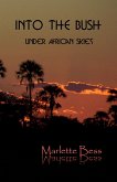 Into The Bush (eBook, ePUB)