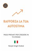 Rafforza La Tua Autostima (eBook, ePUB)