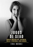 Jogos de Sexo (eBook, ePUB)