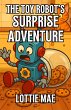 The Toy Robot's Surprise Adventure... - Bild 1