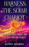 Harness the Solar Chariot (eBook, ePUB)