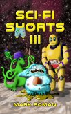 Sci-Fi Shorts III (eBook, ePUB)