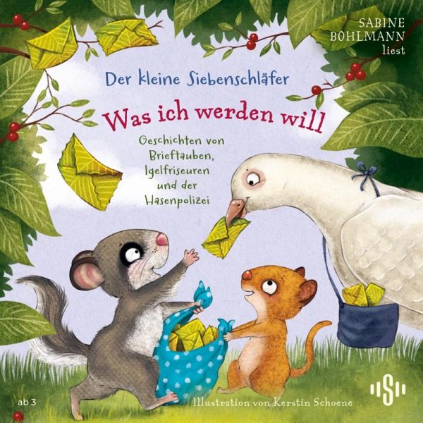 Der kleine Siebenschläfer: Was ich werden will (MP3-Download) Der kleine Siebenschläfer: Was ich werden will (MP3-Download)