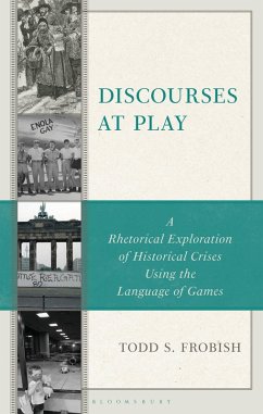 Discourses at Play (eBook, ePUB) - Frobish, Todd S.