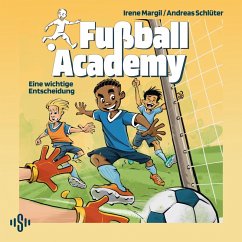 Cover Eine wichtige Entscheidung / Fußball Academy Bd.1 (MP3-Download)