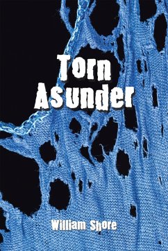 Torn Asunder (eBook, ePUB) - Shore, William