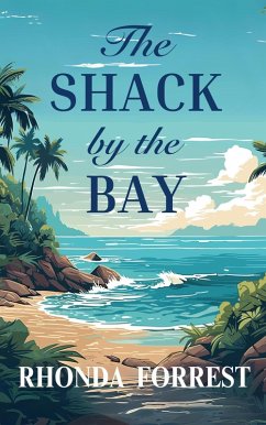 Cover The Shack by the Bay (Love Stories by the Bay) (eBook, ePUB)