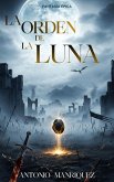 La Orden de la Luna (eBook, ePUB)