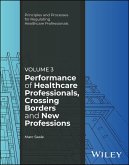 Performance of Healthcare Professionals, Crossing Borders and New Professions, Volume 3 (eBook, PDF)