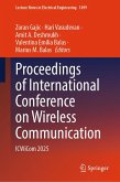 Proceedings of International Conference on Wireless Communication (eBook, PDF) Proceedings of International Conference on Wireless Communication (eBook, PDF)