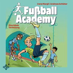Cover Die blöde Verletzung / Fußball Academy Bd.2 (MP3-Download)