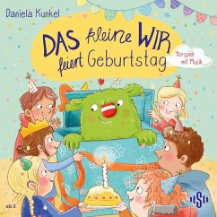 Das kleine WIR feiert Geburtstag (MP3-Download) - Kunkel, Daniela; Korda, Steffi