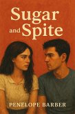 Sugar and Spite (eBook, ePUB)