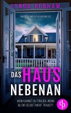 Das Haus nebenan   Ein fesselnder Psychothriller (eBook, ePUB) Das Haus nebenan   Ein fesselnder Psychothriller (eBook, ePUB)