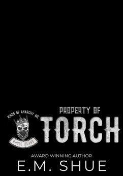 Cover Property of Torch (Kings of Anarchy MC: Rhode Island, #2) (eBook, ePUB)